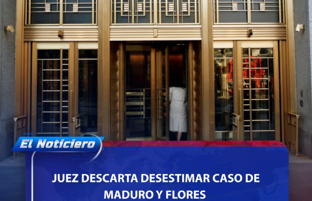 Juez a cargo del proceso contra el presidente Maduro y Cilia Flores descartó desestimar el caso | Televen
