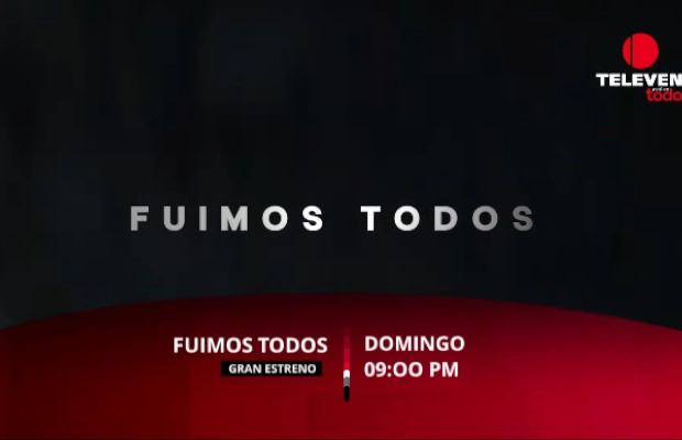 ¡Fuimos todos! Este domingo por Televen